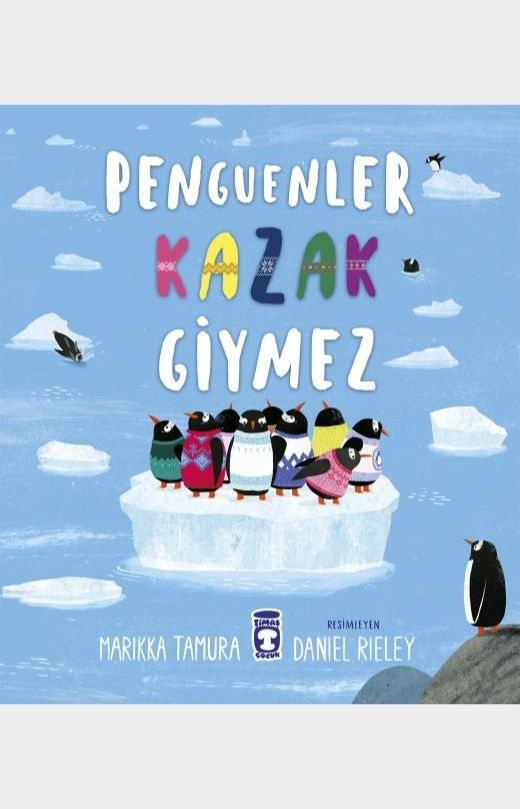 Penguenler Kazak Giymez